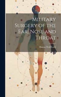 Produktbild: Military Surgery of the Ear, Nose and Throat