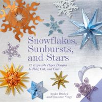 Produktbild: Snowflakes, Sunbursts, and Stars