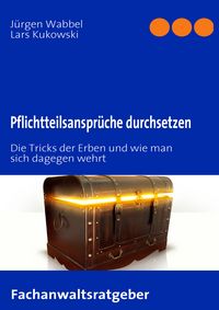 Produktbild: Pflichtteilsanspr&uuml;che durchsetzen