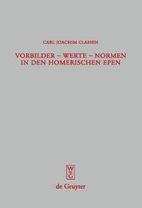 Produktbild: Vorbilder - Werte - Normen in den homerischen Epen