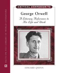 Produktbild: Quinn, E:  Critical Companion to George Orwell