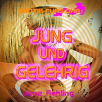 Produktbild: Erotik f&uuml;r's Ohr, Jung und gelehrig