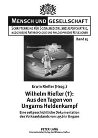 Produktbild: Wilhelm Riefler (&dagger;): Aus den Tagen von Ungarns Heldenkampf