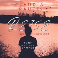 Produktbild: Reise ins Ungewisse - F&uuml;nf und ein Camper