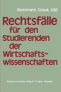Produktbild: Rechtsf&auml;lle f&uuml;r Studierende der Wirtschaftswissenschaften