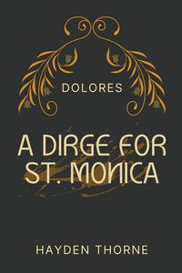 Produktbild: A Dirge for St. Monica