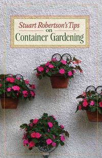 Produktbild: Stuart Robertson's Tips on Container Gardening