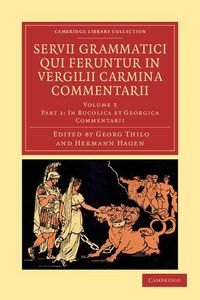 Produktbild: Servii Grammatici Qui Feruntur in Vergilii Carmina Commentarii - Volume 3