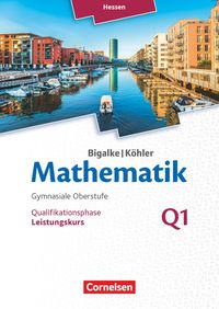 Bild vom Artikel Mathematik Sekundarstufe II Band Q 1: Leistungskurs - 1. Halbjahr - Hessen - Qualifikationsphase vom Autor Norbert Köhler