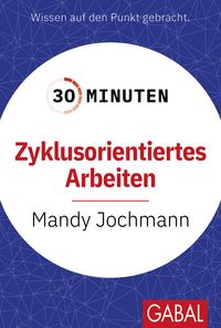 Produktbild: 30 Minuten Zyklusorientiertes Arbeiten