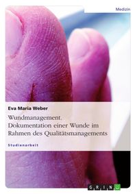 Produktbild: Einf&uuml;hrung von Wundmanagement im Krankenhaus unter Ber&uuml;cksichtigung des Qualit&auml;tsmanagements