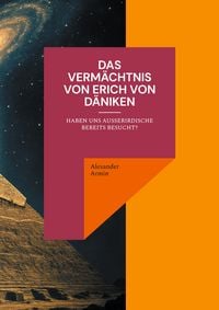Produktbild: Das Verm&auml;chtnis von Erich von D&auml;niken