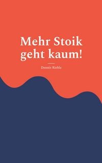 Produktbild: Mehr Stoik geht kaum!
