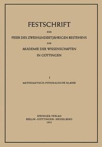 Produktbild: Festschrift zur Feier des Zweihundertj&auml;hrigen Bestehens der Akademie der Wissenschaften in G&ouml;ttingen