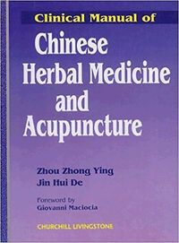 Produktbild: Clinical Manual of Chinese Herbal Medicine and Acupuncture