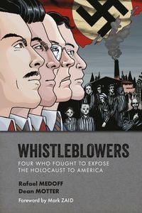 Produktbild: Whistleblowers: Four Who Fought to Expose the Holocaust to America