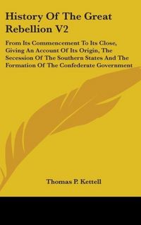 Produktbild: Kettell, T: History Of The Great Rebellion V2