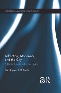 Produktbild: Addiction, Modernity, and the City