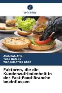 Produktbild: Faktoren, die die Kundenzufriedenheit in der Fast-Food-Branche beeinflussen