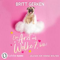 Produktbild Ein Arzt auf Wolke 7, bitte!