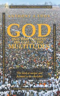 Produktbild: GOD End-time Updates His Call to The Multitudes