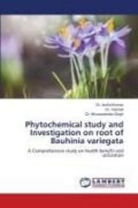 Produktbild: Phytochemical study and Investigation on root of Bauhinia variegata