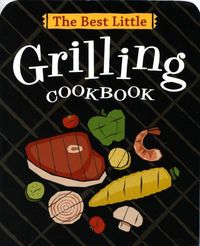 Produktbild: The Best Little Grilling Cookbook