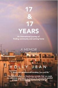 Produktbild: 17 & 17 Years: an International Journey of Finding Community and Coming Home