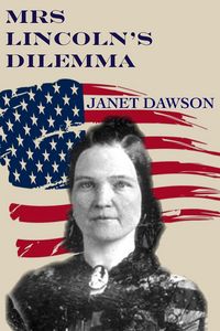 Produktbild: Mrs. Lincoln's Dilemma