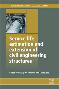 Produktbild: Service Life Estimation and Extension of Civil Engineering Structures