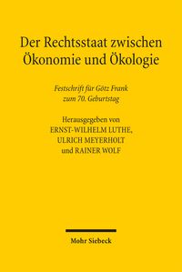 Produktbild: Der Rechtsstaat zwischen &Ouml;konomie und &Ouml;kologie