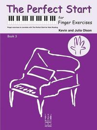 Produktbild: Olson, K: Perfect Start for Finger Exercises, Book 3