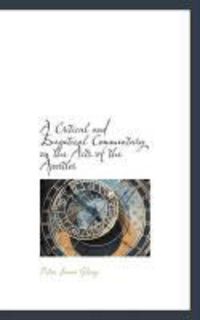 Produktbild: A Critical and Exegetical Commentary on the Acts of the Apostles