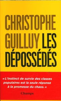 Produktbild: Les d&eacute;poss&eacute;d&eacute;s : l'instinct de survie des classes populaires