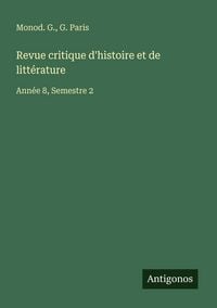 Produktbild: Revue critique d'histoire et de litt&eacute;rature