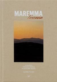 Produktbild: Maremma Toscana. A journey through people, places and tastes