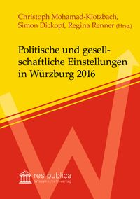 Produktbild: Politische und gesellschaftliche Einstellungen in W&uuml;rzburg 2016