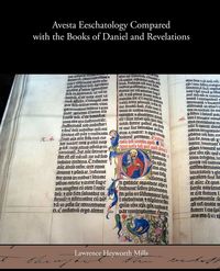 Produktbild: Avesta Eeschatology Compared with the Books of Daniel and Revelations