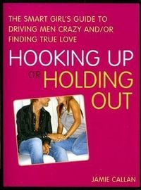Produktbild: Hooking Up or Holding Out