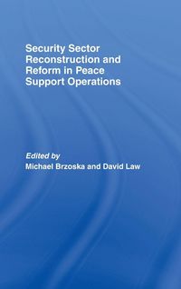 Produktbild: Security Sector Reconstruction and Reform in Peace Support Operations