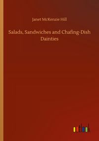 Produktbild: Salads, Sandwiches and Chafing-Dish Dainties