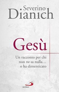 Produktbild: Ges&ugrave;. Un racconto per chi non ne sa nulla... o ha dimenticato