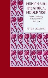 Produktbild: Munich & Theatrical Modernism