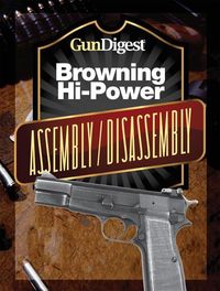 Produktbild: Gun Digest Hi-Power Assembly/Disassembly Instructions