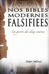 Produktbild: Nos bibles modernes falsifiees
