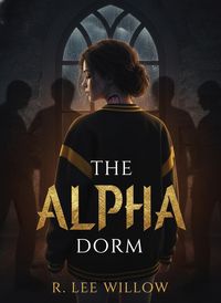 Produktbild: The Alpha Dorm: An Omegaverse Story