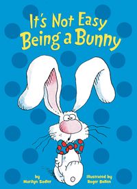 Produktbild: It's Not Easy Being a Bunny