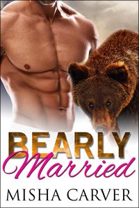 Produktbild: Bearly Married (The Alpha's Bride, #3)