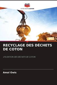 Produktbild: Recyclage des D&eacute;chets De Coton