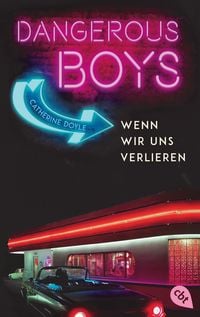 Produktbild: Dangerous Boys - Wenn wir uns verlieren